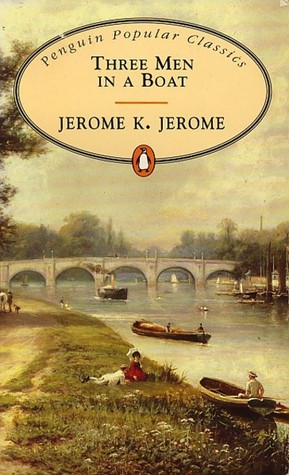 Three Men In a Boat. And, To Say Nothing of the Dog. | book reviews ...