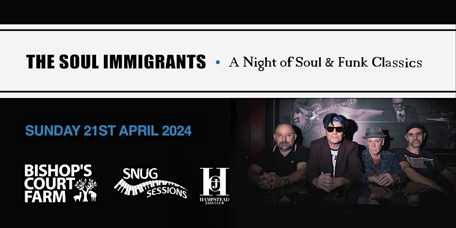 Soul Immigrants – A Night Of Soul and Funk Classics